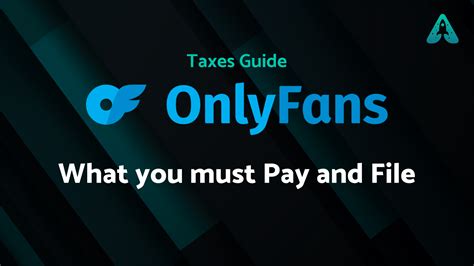 OnlyFans Tax Guide: Reporting and Handling Income